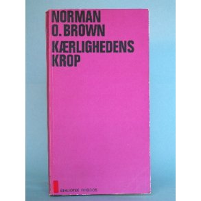 Kærlighedens krop, Norman O. Brown