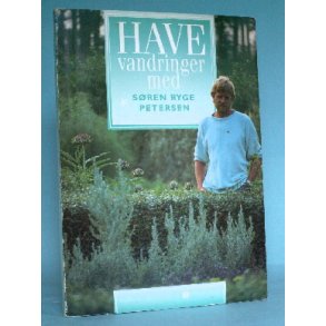 Havevandringer med Søren Ryge Petersen