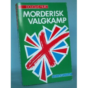 Morderisk valgkamp, Douglas Hurd