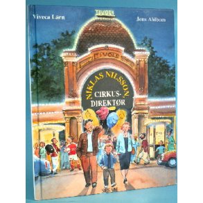 Niklas Nilsson, cirkusdirektør, Viveca Lärn