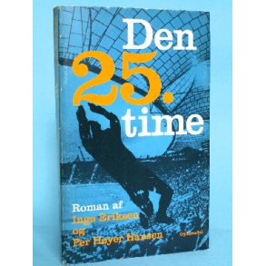 Den 25. time, roman af Inge Eriksen &