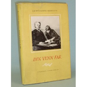 Din venn Far, udg. af Dagny Bjrnson Sautreau