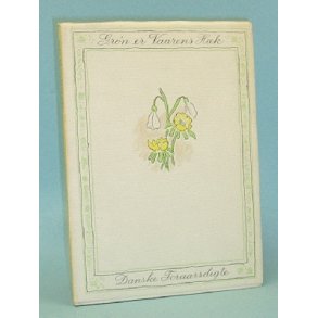 Grn er Vrens Hk, danske forrsdigte