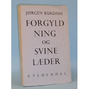 Forgyldning og svinelder, Jrgen Bukdahl