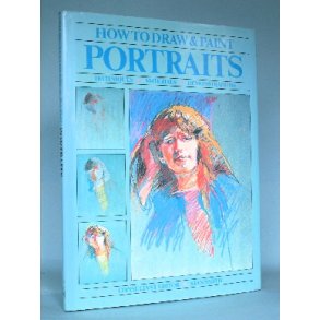 How to Draw & Paint Portraits, edit.: Stan Smith