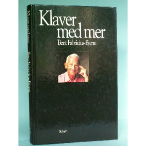 Klaver med mer, Bent Fabricius-Bjerre