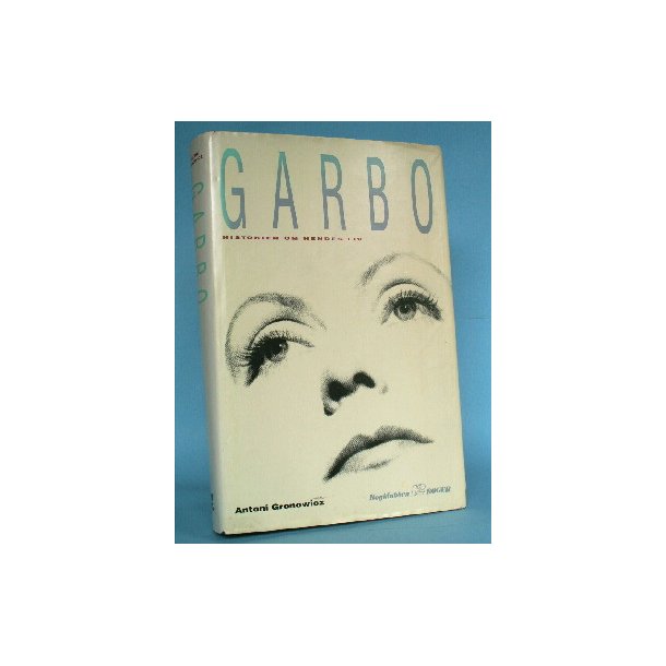 Garbo - historien om hendes liv, Antoni Gronowicz
