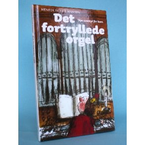 Det fortryllede orgel, Henrik Hohle Hansen