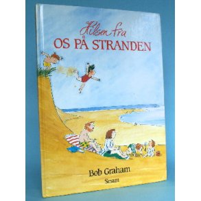 Hilsen fra os på stranden, Bob Graham