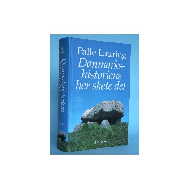 Palle Lauring: Danmarkshistoriens her skete det