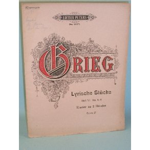 Edvard Grieg: Lyrische Stücke, Heft. VI, No.4-6,