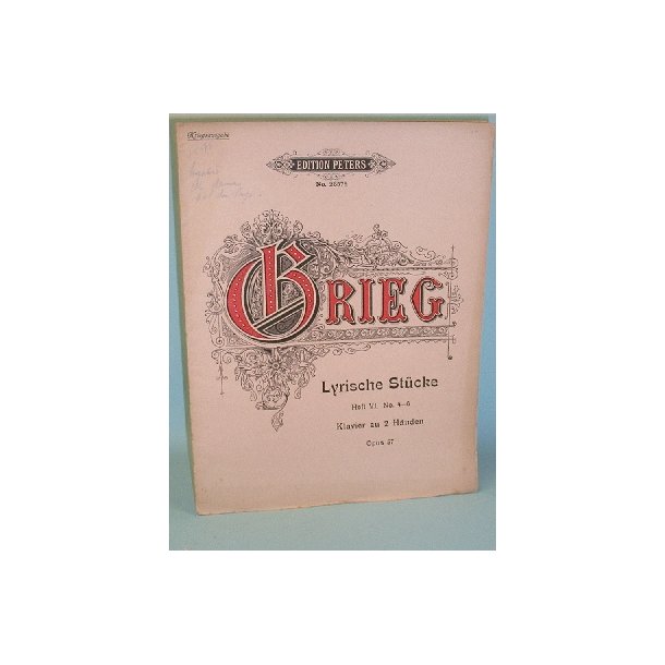 Edvard Grieg: Lyrische St&uuml;cke, Heft. VI, No.4-6,