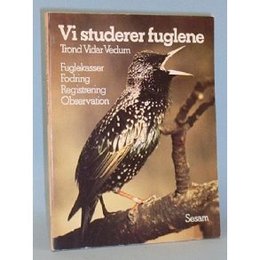 Vi studerer fuglene, Trond Vidar Vedum