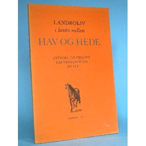 Landboliv i landet mellem hav og hede