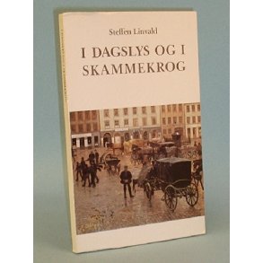 I dagslys og Skammekrog, Steffen Linvald