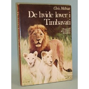 De hvide lver i Timbavati, Chris Mcbride