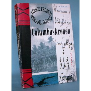 Louise Erdrich & Michael Dorris: Columbuskronen