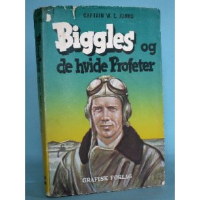 Biggles og de hvide Profeter, Captain W.E. Johns