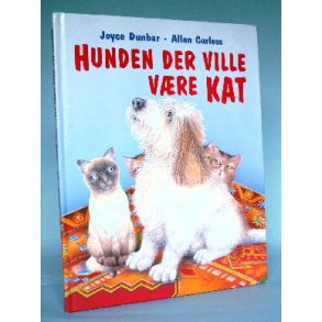 Hunden der ville være kat, Joyce Dunbar