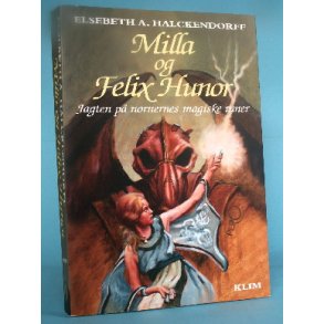  Milla og Felix Hunor,Elsebeth A. Halckendorff