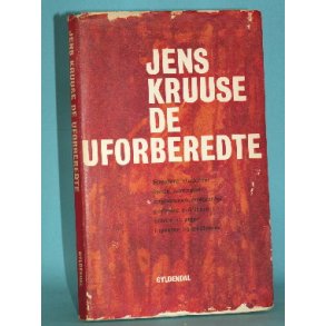 De uforberedte, Jens Kruuse