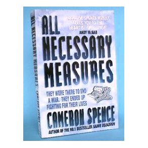 Cameron Spence: All Necessary Measures