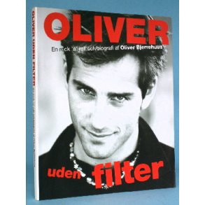 Oliver uden filter;Oliver Bjerrehuus