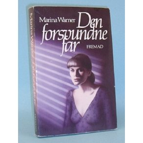 Marina Warner: Den forsvundne far