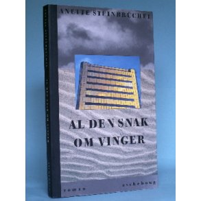 Al den snak om vinger, Anette Steinbrüchel