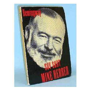 Ernest Hemingway: Sov sødt mine herrer