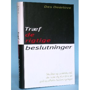 Træf de rigtige beslutninger, Des Dearlove