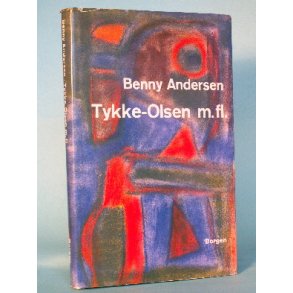 Benny Andersen: Tykke-Olsen m. fl.