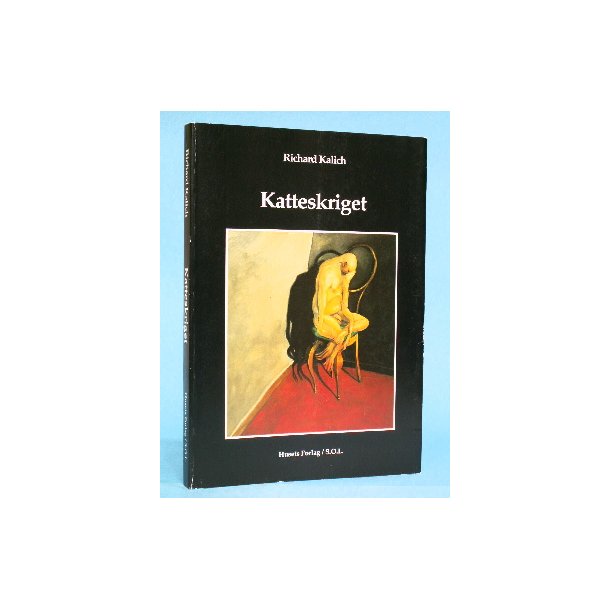 Richard Kalich: Katteskriget (Nihil&aelig;steten)