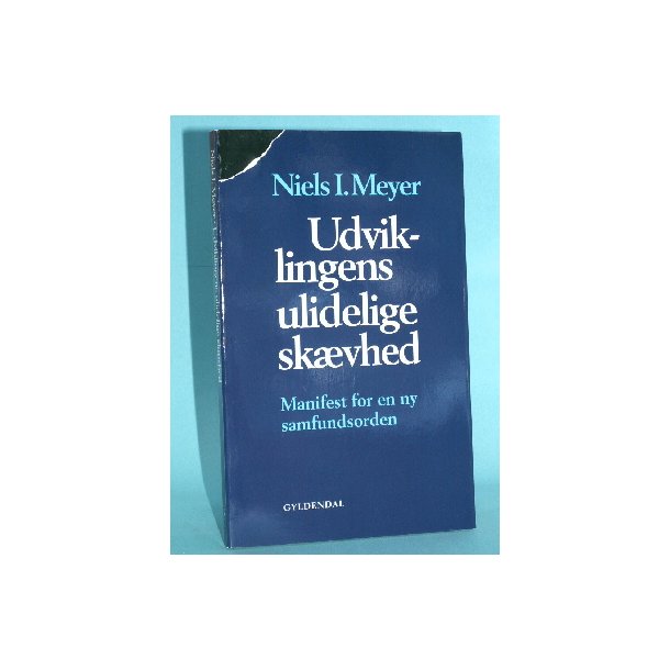 Niels I. Meyer: Udviklingens ulidelige skvhed