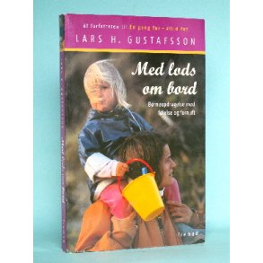 Med lods om bord, Lars H. Gustafsson