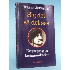 Torben Jetsmark: Sig det så det ses