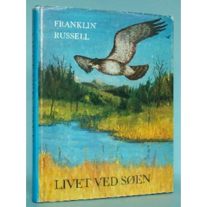 Franklin Russel: Livet ved søen