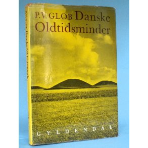 Danske oldtidsminder, P.V. Glob