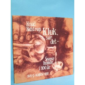 Kluk, sa'e det -, Knud Bidstrup