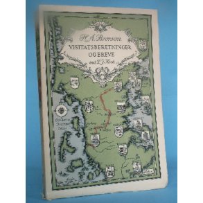 H.A. Brorson: Visitatsberetninger og breve