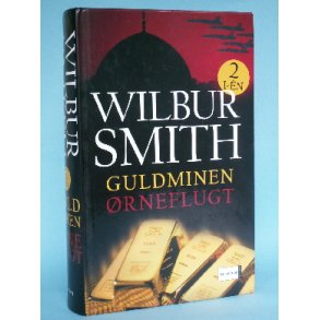 Guldminen & rneflugt - 2 i een, Wilbur Smith