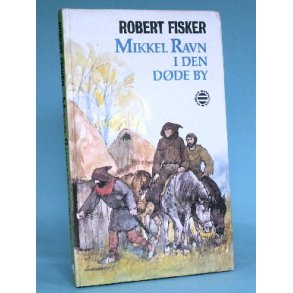 Mikkel Ravn i Den Dde By, Robert Fisker