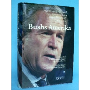 Bushs Amerika, Peter Kurrild-Klitgaard,