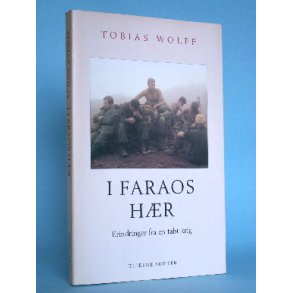 I faraos hær, Tobias Wolff