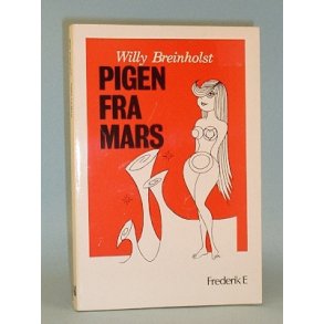 Pigen fra Mars, Willy Breinholst