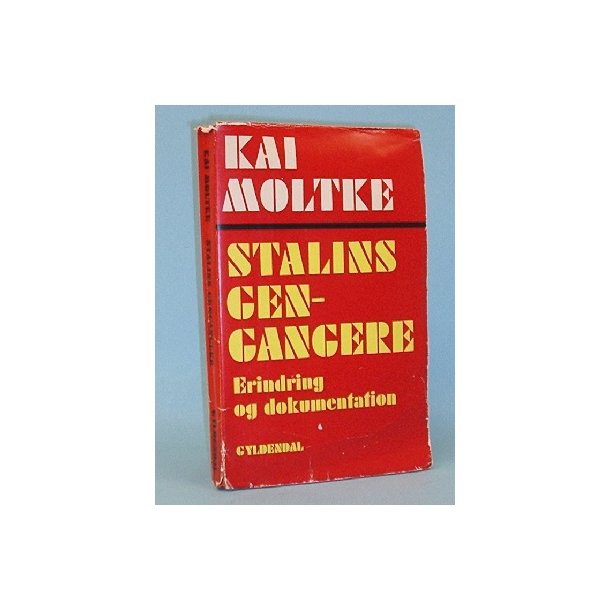 Kai Moltke: Stalins gengangere