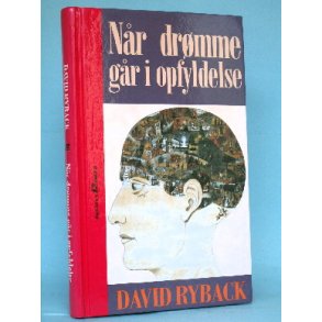 Nr drmme gr i opfyldelse, David Ryback