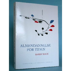 Almendannelse for tiden, Harry Haue