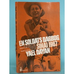 En soldats dagbog. Sinai 1967. Yael Dayan