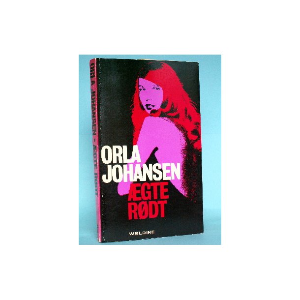 Orla Johansen: &AElig;gte r&oslash;dt